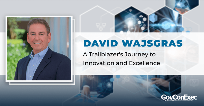 David Wajsgras: A Trailblazer's Journey to Innovation and Excellence