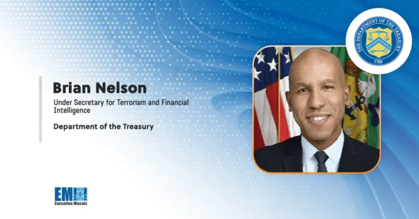 Treasury Designates Companies, Individuals Supporting Iranian Cyberattacks on US Entities; Brian Nelson Quoted